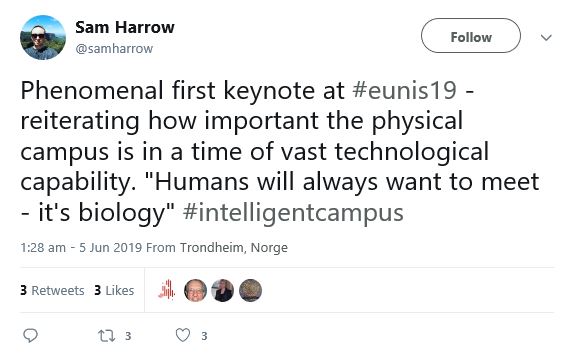 Image of Sam Harrow's tweet regarding EUNIS19 first key note on the importance of the physical campus